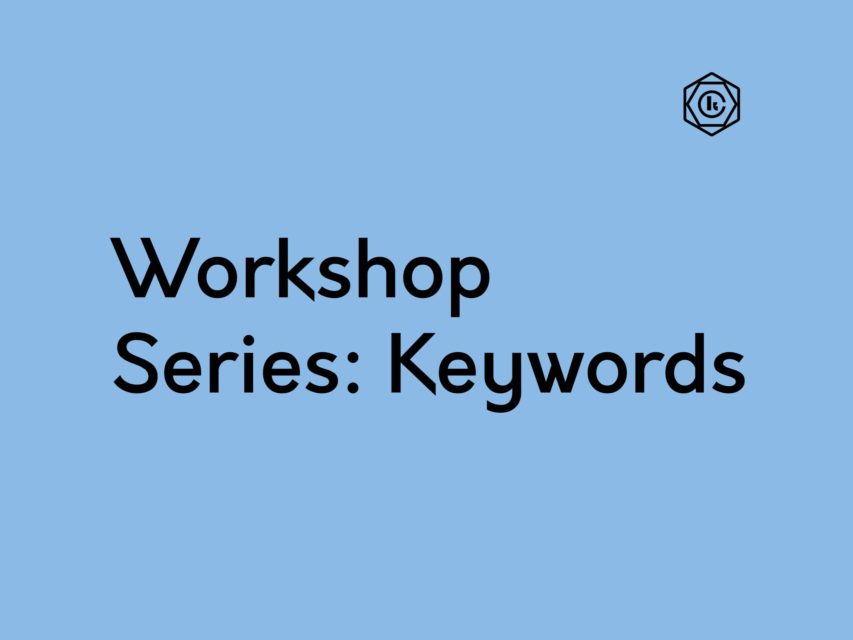 Workshop Series: Keywords